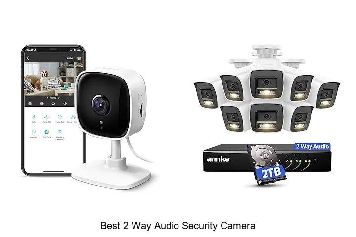 Top 13 Best 2 Way Audio Security Camera You Can’t Miss