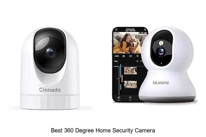 Top 13 Best 360 Degree Home Security Camera That Amazes!
