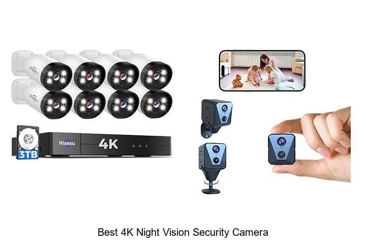 Top 15 Best 4K Night Vision Security Camera You Need Now