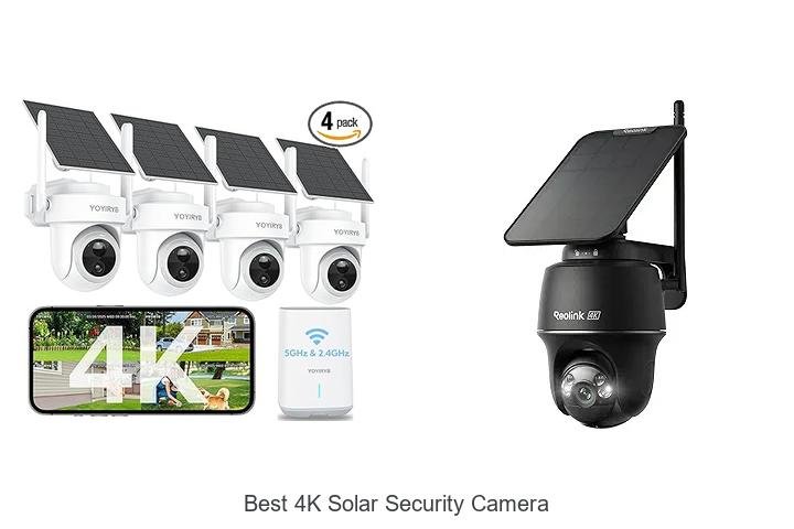 Top 15 Best 4K Solar Security Camera That Shocks You