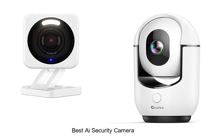 Top 15 Best AI Security Camera That Will Change Your Life