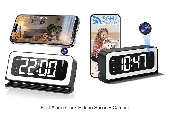 Top 13 Best Alarm Clock Hidden Security Camera Revealed!