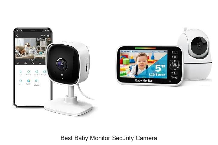 Top 13 Best Baby Monitor Security Camera You Need Now!