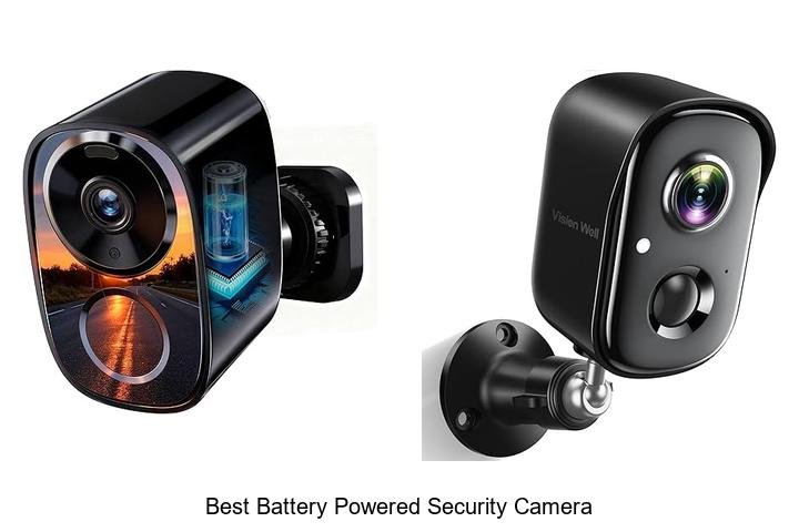 Top 15 Best Battery Powered Security Camera You Need Now