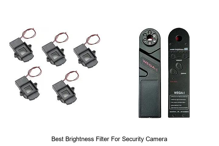 Top 13 Best Brightness Filter for Security Camera Revealed!