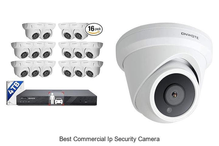 Top 13 Best Commercial IP Security Camera You Must See Today