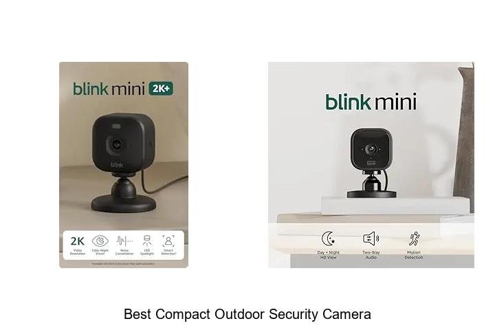 Top 13 Best Compact Outdoor Security Camera That Amazes