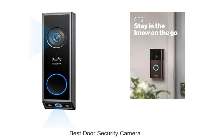 Top 15 Best Door Security Camera That Will Blow Your Mind