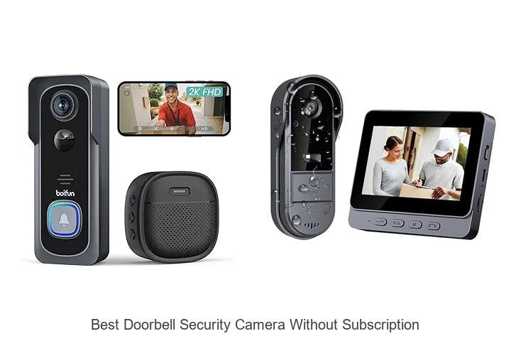 Top 15 Best Doorbell Security Camera Without Subscription Revealed!
