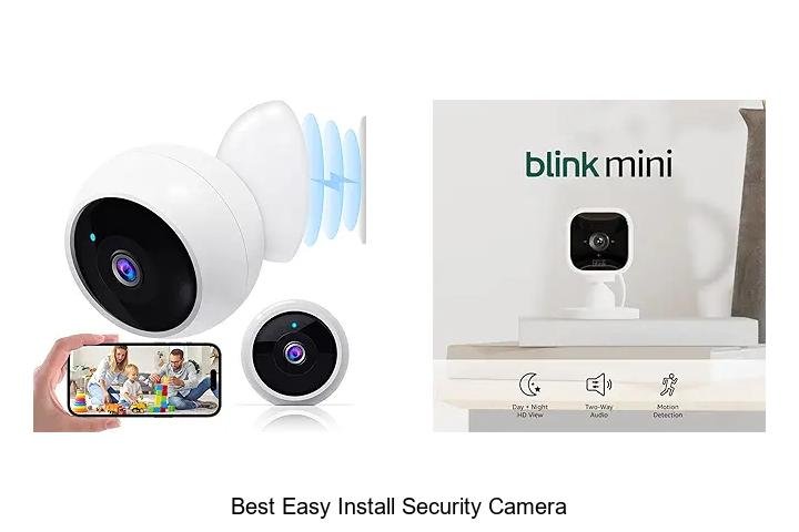 Top 13 Best Easy Install Security Camera That Wow You!