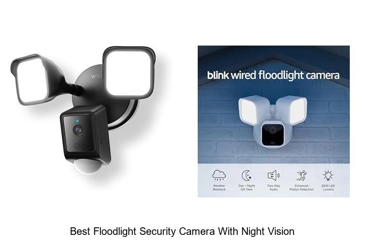 Top 13 Best Floodlight Security Camera With Night Vision Revealed