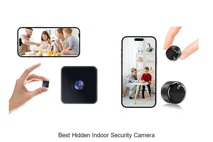 Top 15 Best Hidden Indoor Security Camera You Need Now