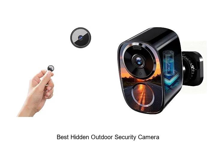 Top 13 Best Hidden Outdoor Security Camera Secrets Revealed