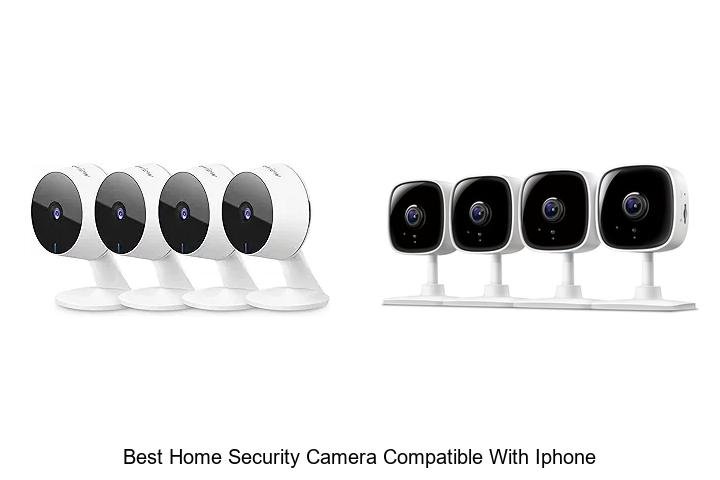 Top 15 Best Home Security Camera Compatible With iPhone Now!