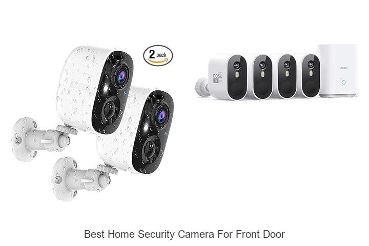Top 15 Best Home Security Camera For Front Door Revealed!