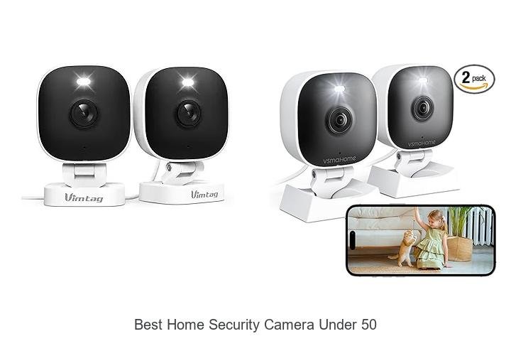 Top 13 Best Home Security Camera Under 50 You Need Now