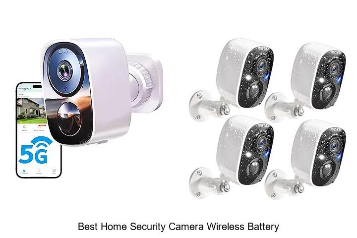 Top 13 Best Home Security Camera Wireless Battery Revealed!