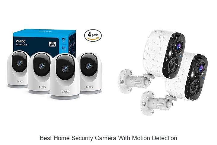 Top 15 Best Home Security Camera With Motion Detection Revealed