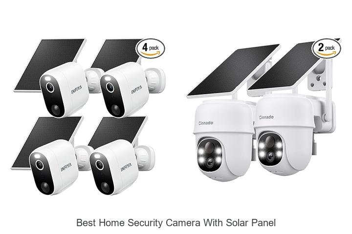 Top 13 Best Home Security Camera With Solar Panel You Need!