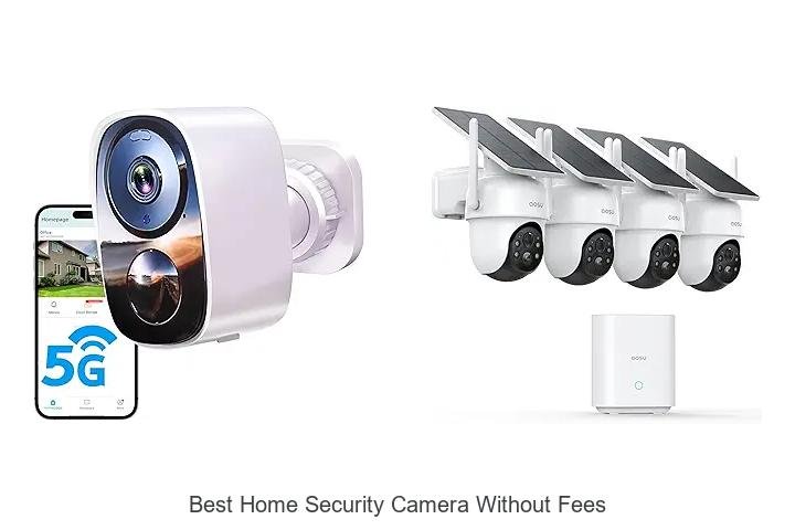 Top 13 Best Home Security Camera Without Fees You’ll Love
