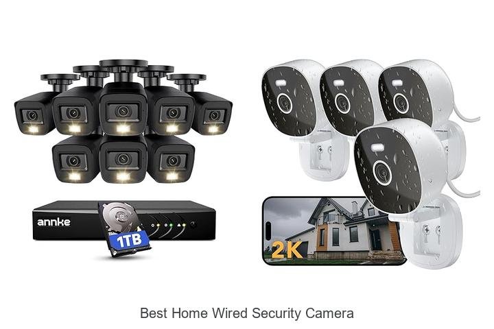 Top 15 Best Home Wired Security Camera You Can’t Miss!