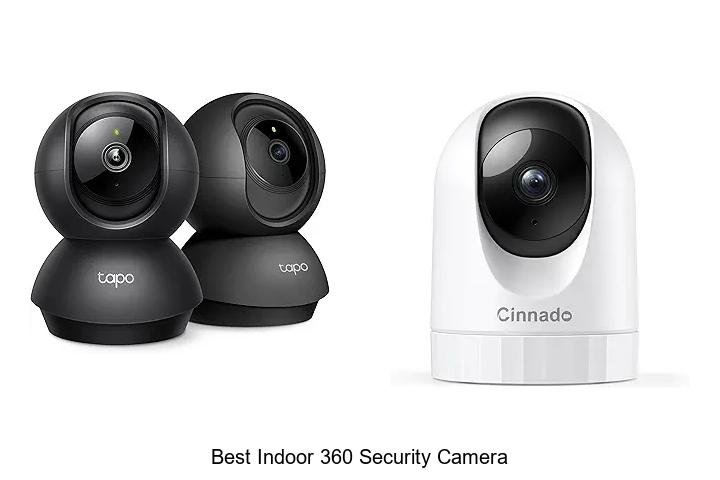Top 15 Best Indoor 360 Security Camera You Need Now!