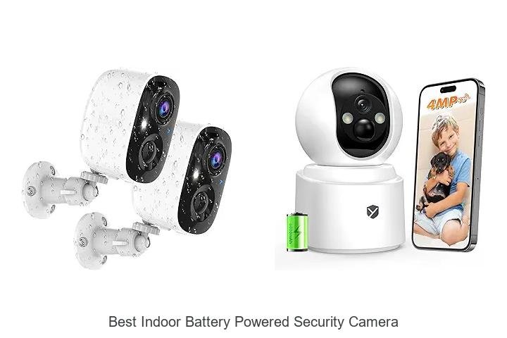 Top 15 Best Indoor Battery Powered Security Camera Revealed!