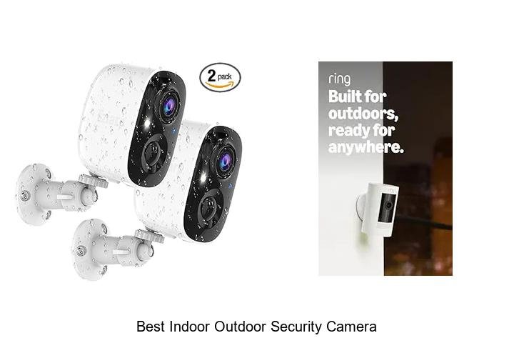 Top 15 Best Indoor Outdoor Security Camera You Need Now!