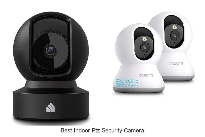 Top 13 Best Indoor PTZ Security Camera You Can’t Miss!