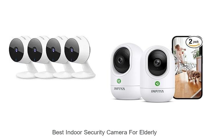 Top 15 Best Indoor Security Camera for Elderly You Need!