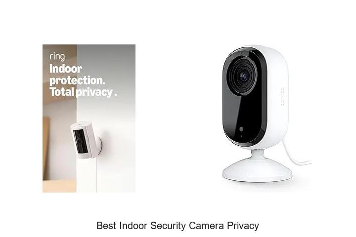 Top 13 Best Indoor Security Camera Privacy Hacks Revealed
