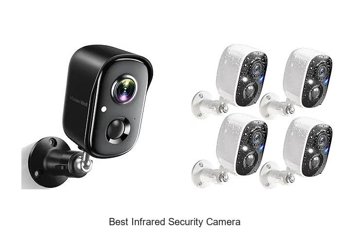 Top 15 Best Infrared Security Camera You Can’t Miss!