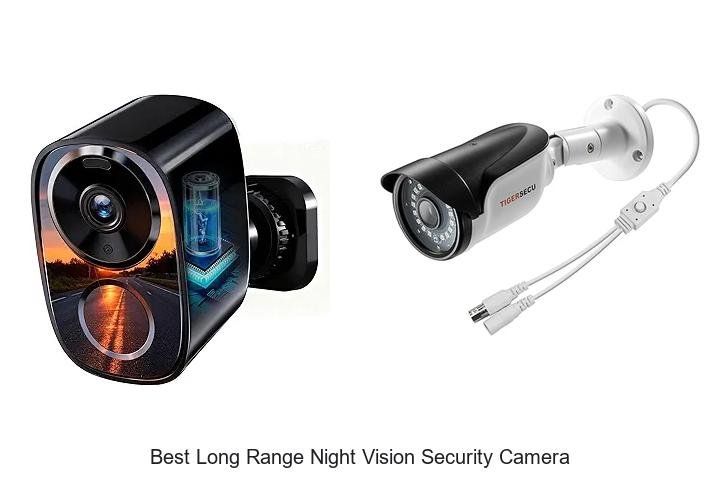 Top 15 Best Long Range Night Vision Security Camera Secrets
