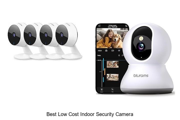 Top 15 Best Low Cost Indoor Security Camera You Need Now