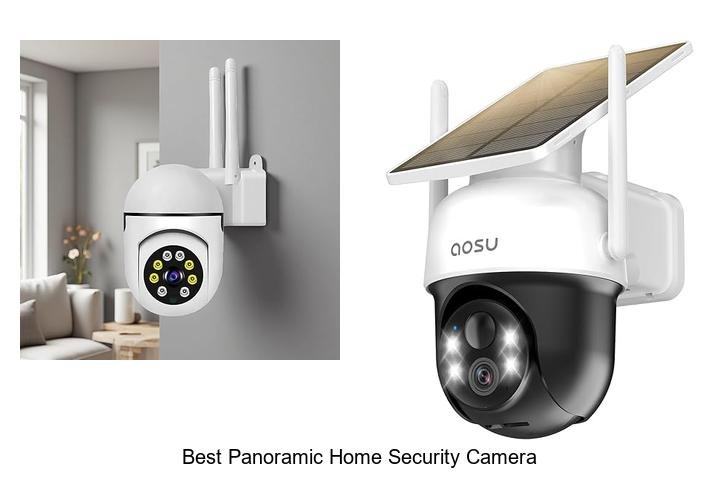 Top 13 Best Panoramic Home Security Camera You Need Now