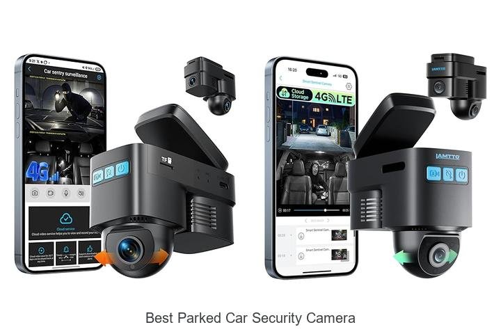 Top 15 Best Parked Car Security Camera You Need Now