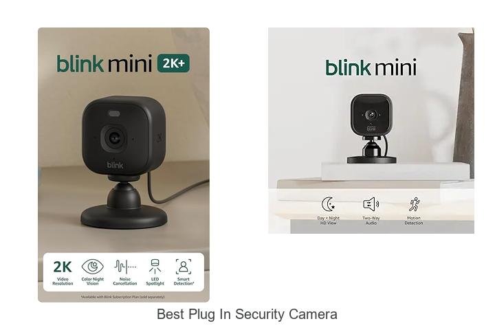 Top 15 Best Plug In Security Camera That Will Blow Your Mind!