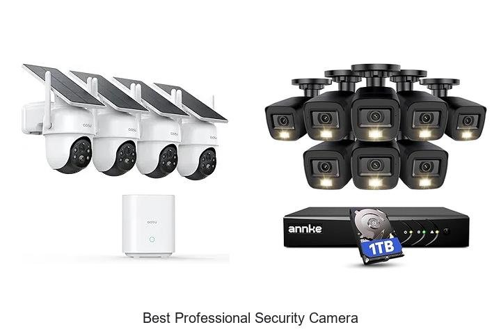 Top 13 Best Professional Security Camera You Can Trust
