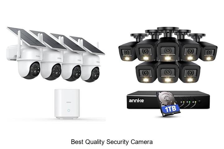 Top 15 Best Quality Security Camera You Can’t Miss Today