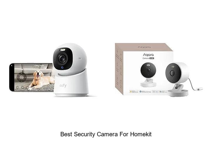 Top 13 Best Security Camera For HomeKit You Can’t Miss