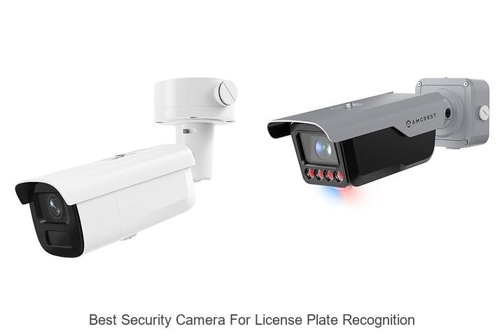 Top 15 Best Security Camera For License Plate Recognition Now