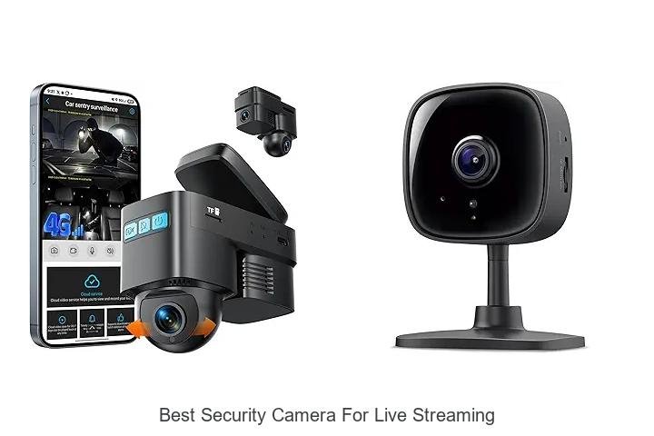 Top 13 Best Security Camera For Live Streaming You Need Now