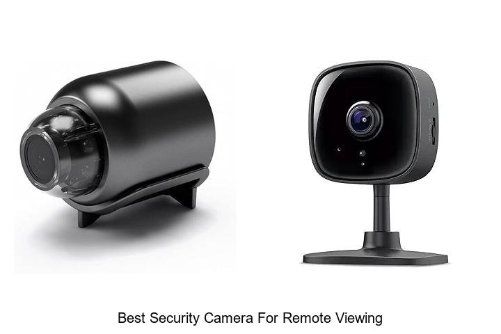 Top 13 Best Security Camera for Remote Viewing You Need