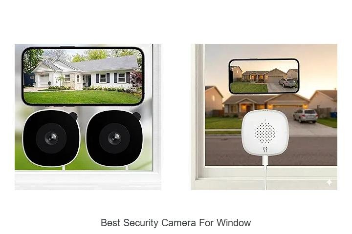 Top 15 Best Security Camera For Window You Can’t Miss!