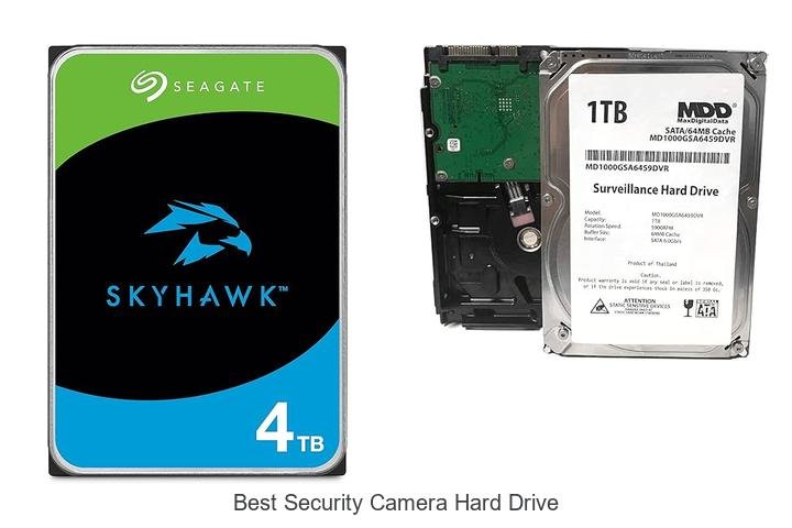 Top 13 Best Security Camera Hard Drive That Shock Experts