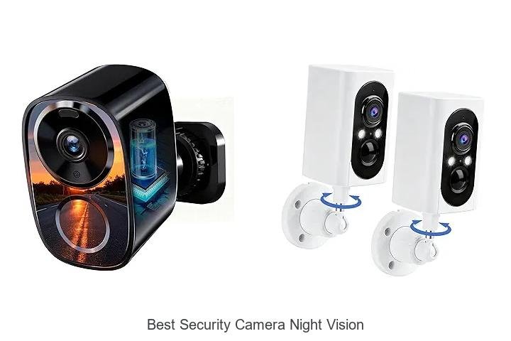 Top 13 Best Security Camera Night Vision You Can Trust!