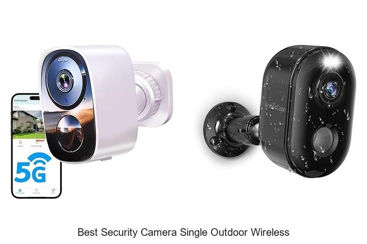 Top 13 Best Security Camera Single Outdoor Wireless Revealed!