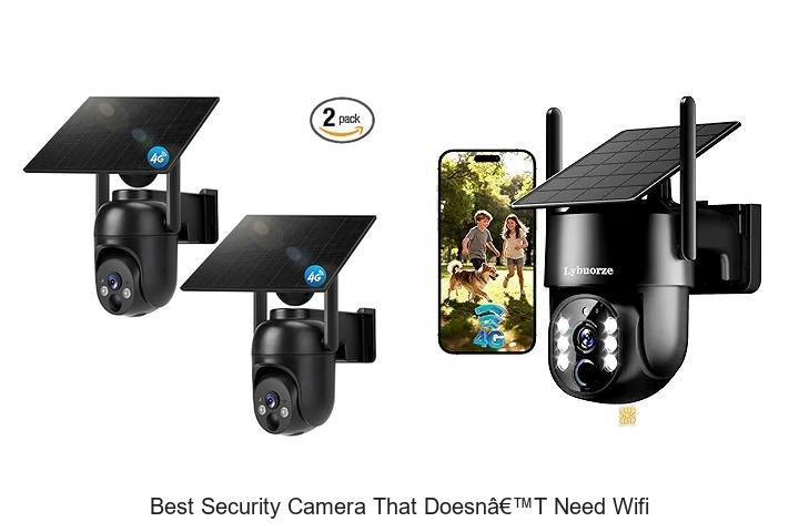 Top 13 Best Security Camera That Doesn’t Need WiFi Now!