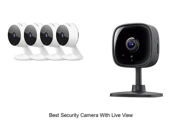 Top 13 Best Security Camera With Live View You Must See!