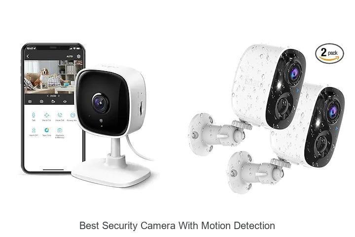 Top 13 Best Security Camera With Motion Detection Revealed!